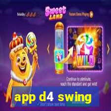 app d4 swing